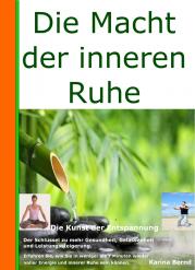 Die Macht der inneren Ruhe! Ratgeber | eBook
